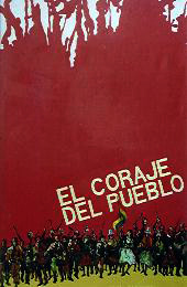 El coraje del pueblo (1971) de Jorge Sanjinés. Bolivia e Italia.