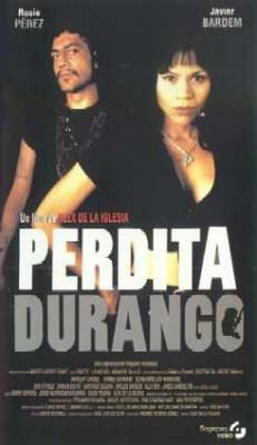 Perdita Durango (1997) de Alex de la Iglesia. España.